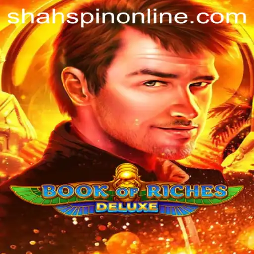 Explore the Thrills of Book of Riches Deluxe with ShahSpin