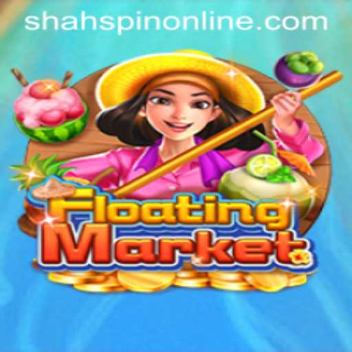 Exploring the Exciting World of FloatingMarket and ShahSpin
