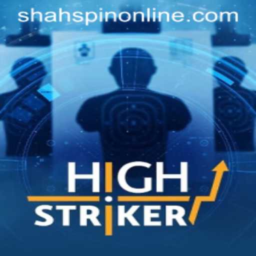 HighStriker: Unveiling the Excitement of ShahSpin