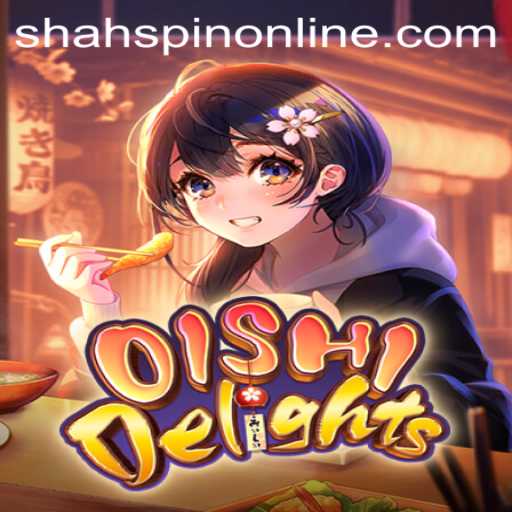 Dive into the Delicious World of OishiDelights with ShahSpin
